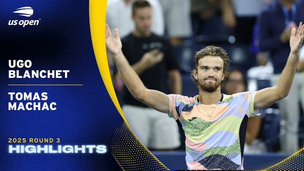 Ugo Blanchet vs. Tomas Machac Highlights | 2025 US Open Round 3
