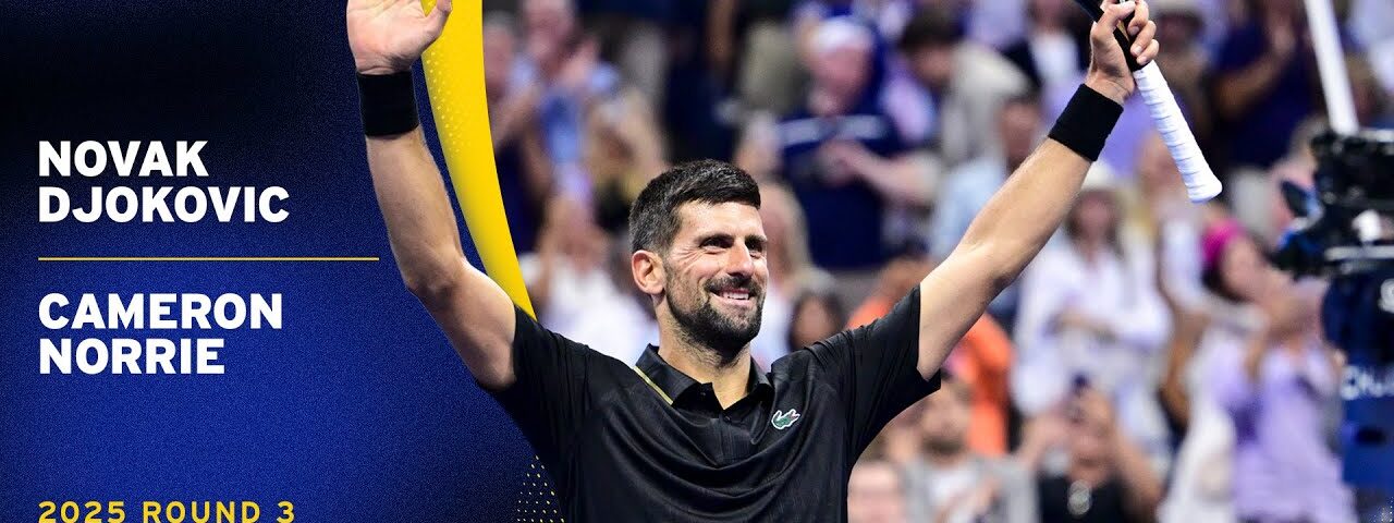 Novak Djokovic vs. Cameron Norrie Highlights | 2025 US Open Round 3