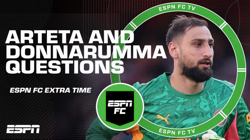 Why does Arteta always play it safe? Was the Arsenal goal Donnarumma’s fault?