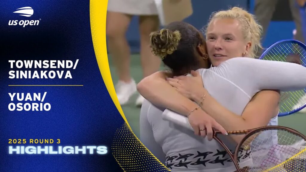 Townsend/Siniakova vs. Yuan/Osorio Highlights | 2025 US Open Round 3