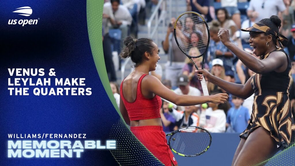 Match Point | Venus Williams & Leylah Fernandez Make the Quarterfinals! | 2025 US Open