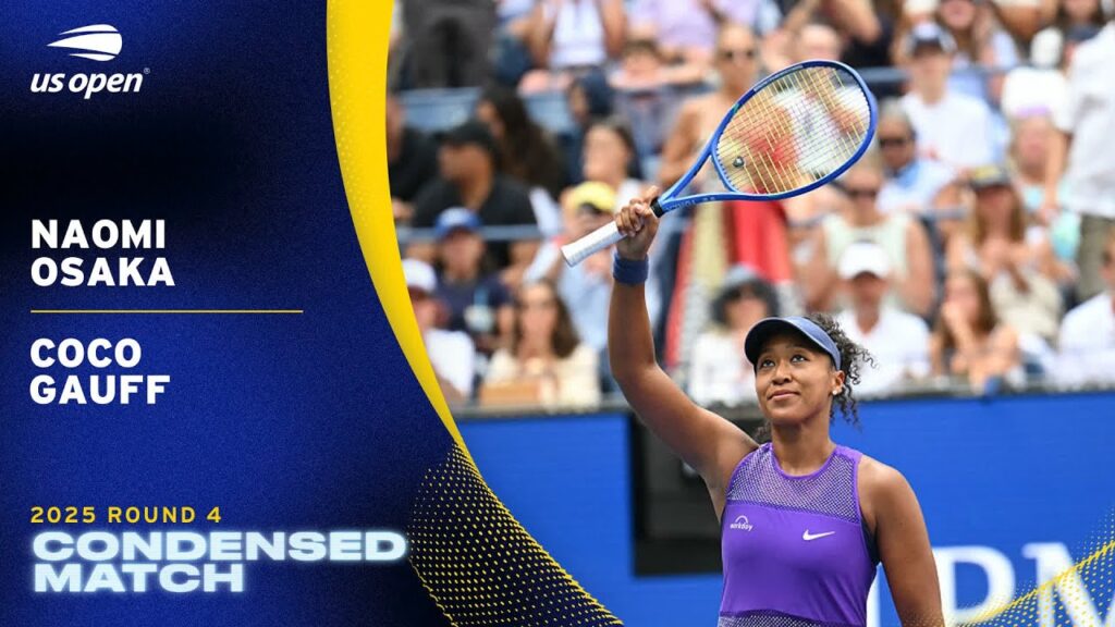 Naomi Osaka vs. Coco Gauff Condensed Match | 2025 US Open Round 4