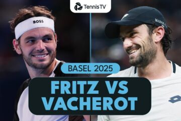 EPIC Taylor Fritz vs Valentin Vacherot Rollercoaster 🎢 | Basel Highlights 2025