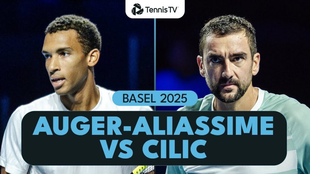 Felix Auger-Aliassime vs Marin Cilic | Basel Highlights 2025