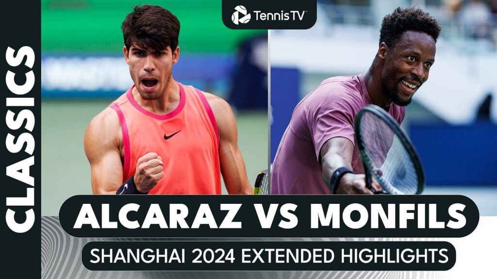 The Greatest SHOWMEN! 🎪 Carlos Alcaraz vs Gael Monfils Shanghai 2024 Extended Highlights