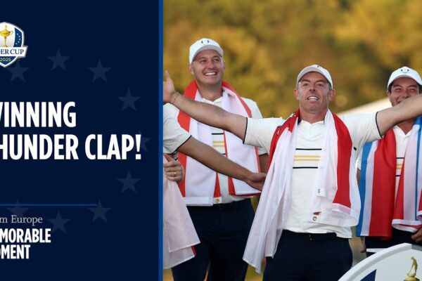 Team Europe’s Winning Thunder Clap | 2025 Ryder Cup