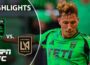 LATE-GAME HEROICS 🔥 Austin FC vs. LAFC | MLS Highlights