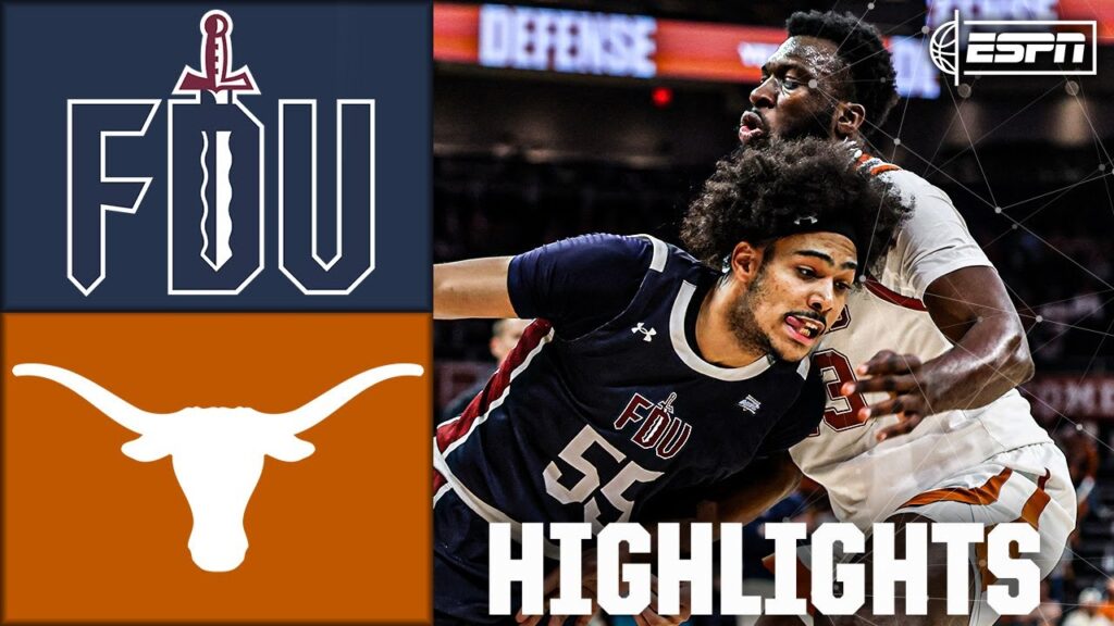 Fairleigh Dickinson Knights vs. Texas Longhorns | Full Game Highlights