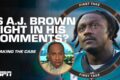 MAKING THE CASE for A.J. Brown’s distaste for the Eagles 👀 Stephen A. explains…